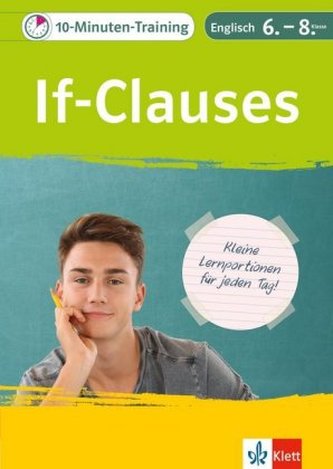 10-Minuten-Training If-Clauses 10-Minuten-Training If-Clauses