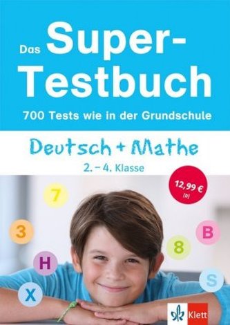 Das Super-Testbuch Deutsch + Mathe 2.-4. Klasse Das Super-Testbuch Deutsch + Mathe 2.-4. Klasse