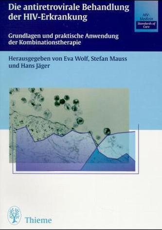 Die antiretrovirale Behandlung der HIV-Erkrankung