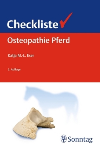 Checkliste Osteopathie Pferd Checkliste Osteopathie Pferd
