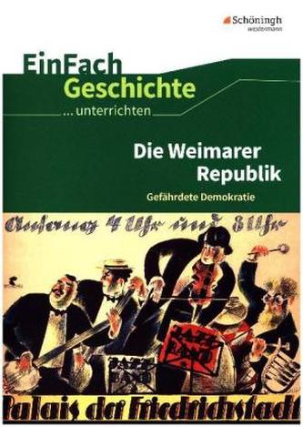 Die Weimarer Republik Die Weimarer Republik
