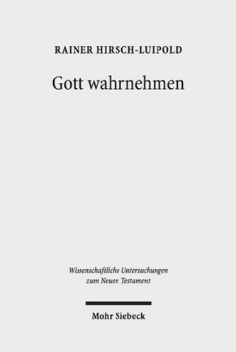 Gott wahrnehmen Gott wahrnehmen