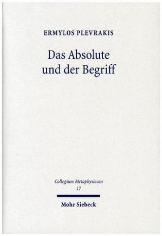 Das Absolute und der Begriff