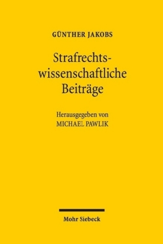 Strafrechtswissenschaftliche Beiträge Strafrechtswissenschaftliche Beiträge