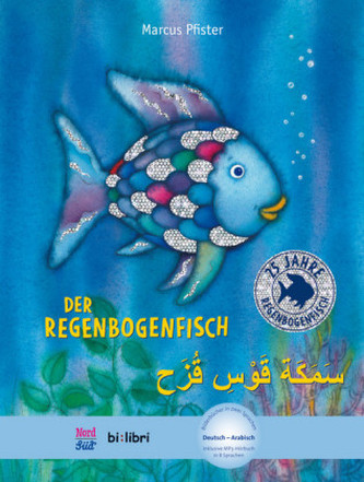 Der Regenbogenfisch, Deutsch-Arabisch Der Regenbogenfisch, Deutsch-Arabisch