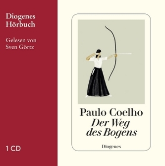 Der Weg des Bogens, 1 Audio-CD Der Weg des Bogens, 1 Audio-CD