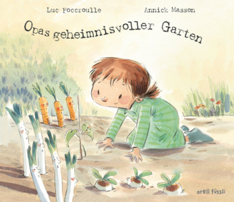 Opas geheimnisvoller Garten Opas geheimnisvoller Garten