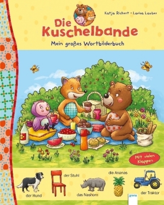 Die Kuschelbande. Mein großes Wortbilderbuch