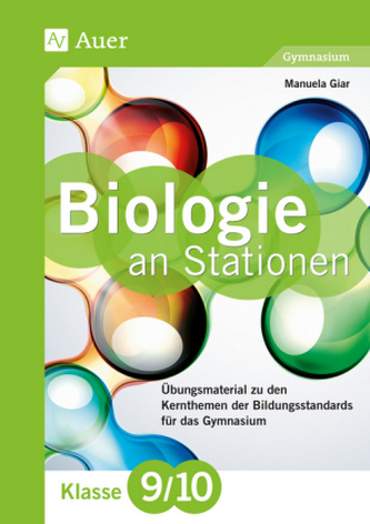 Biologie an Stationen 9-10 Gymnasium Biologie an Stationen 9-10 Gymnasium