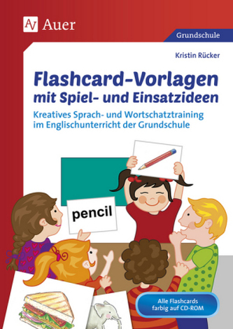 Flashcard-Vorlagen mit Spiel- und Einsatzideen, m. CD-ROM