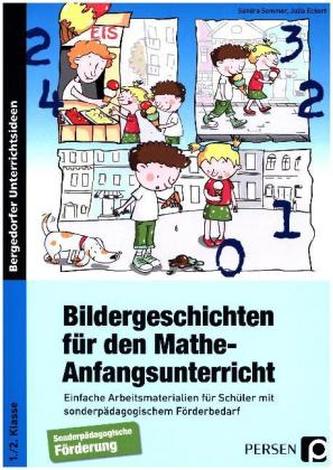 Bildergeschichten für den Mathe-Anfangsunterricht Bildergeschichten für den Mathe-Anfangsunterricht