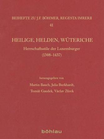 Heilige, Helden, Wüteriche