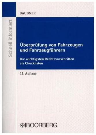 Überprüfung von Fahrzeugen und Fahrzeugführern