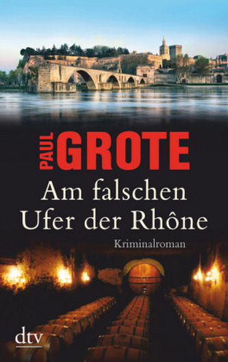 Am falschen Ufer der Rhône