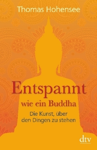 Entspannt wie ein Buddha