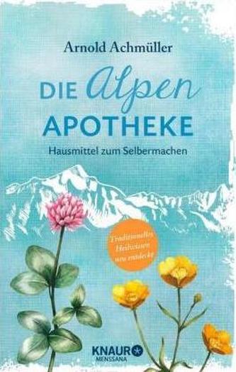 Die Alpen-Apotheke