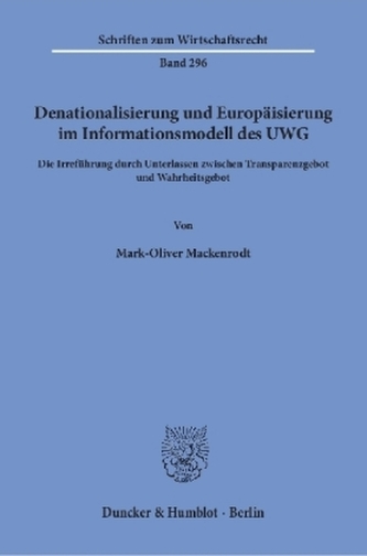 Denationalisierung und Europäisierung im Informationsmodell des UWG