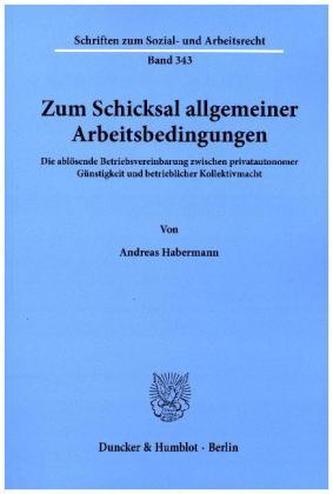 Zum Schicksal allgemeiner Arbeitsbedingungen.