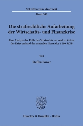 Die strafrechtliche Aufarbeitung der Wirtschafts- und Finanzkrise