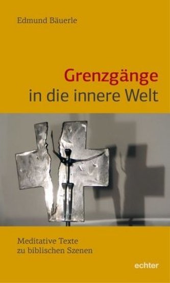Grenzgänge in die innere Welt