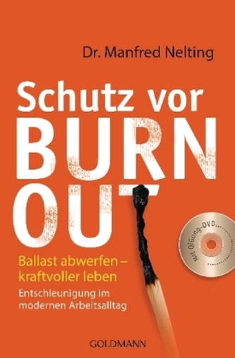 Schutz vor Burn-out, m. DVD Schutz vor Burn-out, m. DVD