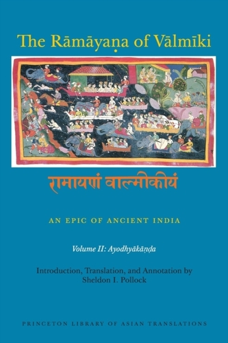 The Ramayana of Valmiki: An Epic of Ancient India, Volume II The Ramayana of Valmiki: An Epic of Ancient India, Volume II