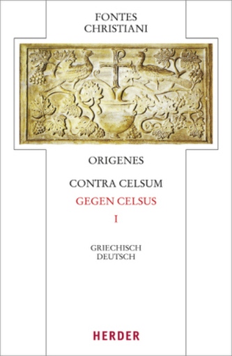 Gegen Celsus. Contra Celsum. Tl.1