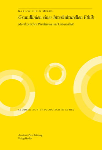 Grundlinien einer interkulturellen Ethik Grundlinien einer interkulturellen Ethik