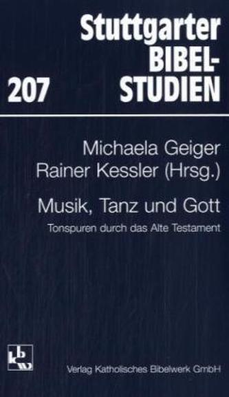 Musik, Tanz und Gott