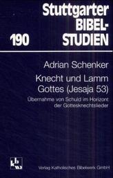 Knecht und Lamm Gottes (Jesaja 53)
