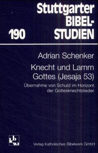 Knecht und Lamm Gottes (Jesaja 53)