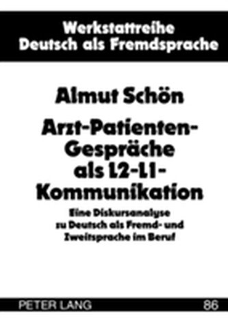 Arzt-Patienten-Gespraeche als L2-L1-Kommunikation