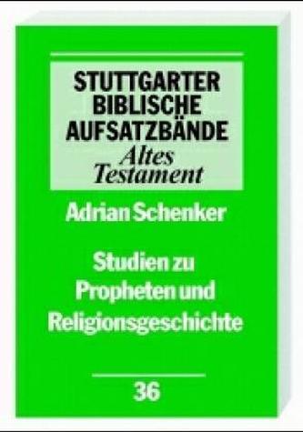 Studien zu Propheten und Religionsgeschichte