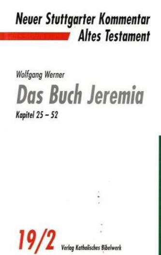 Das Buch Jeremia, Kapitel 25-52
