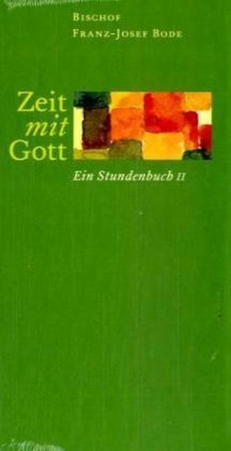 Zeit mit Gott. Bd.2