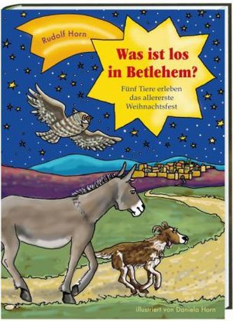 Was ist los in Betlehem?