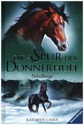 Die Spur der Donnerhufe - Nebelberge