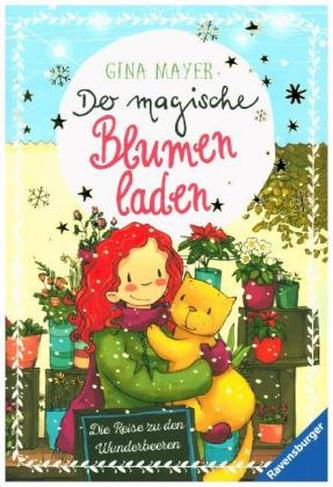 Der magische Blumenladen - Die Reise zu den Wunderbeeren