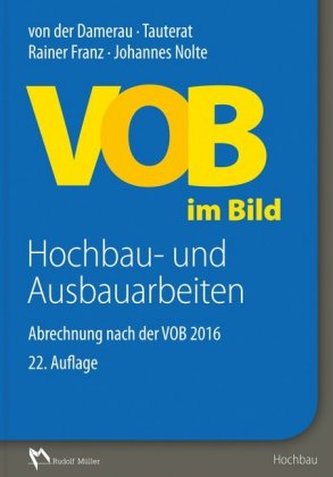 Hochbau- und Ausbauarbeiten Hochbau- und Ausbauarbeiten