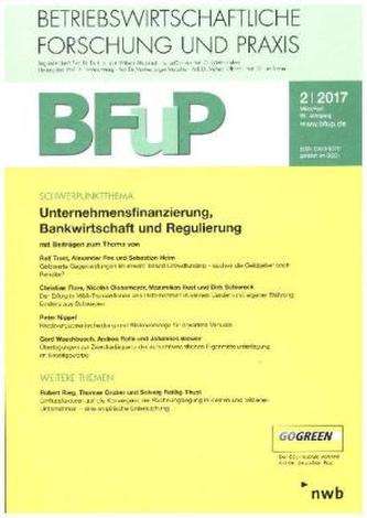 Unternehmensfinanzierung, Bankwirtschaft und Regulierung.