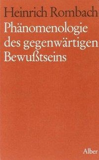 Phänomenologie des gegenwärtigen Bewußtseins