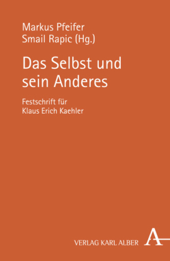 Das Selbst und sein Anderes Das Selbst und sein Anderes