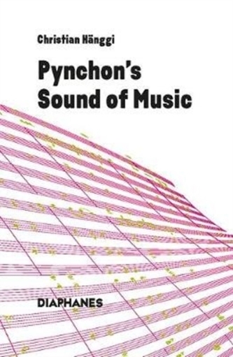 Pynchon's Sound of Music
