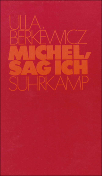 Michel, sag ich Michel, sag ich
