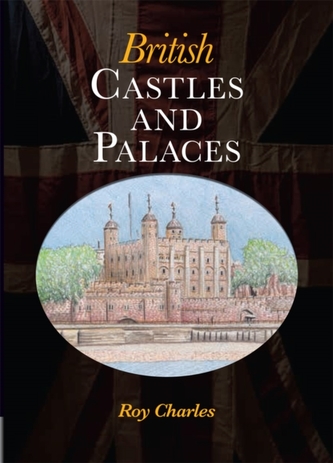British Castles and Palaces
