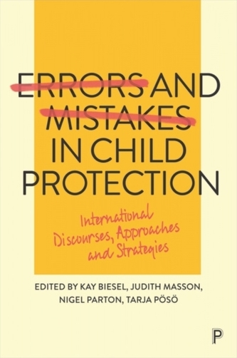 Errors and Mistakes in Child Protection