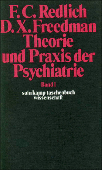 Theorie und Praxis der Psychiatrie, in 2 Bdn. Theorie und Praxis der Psychiatrie, in 2 Bdn.