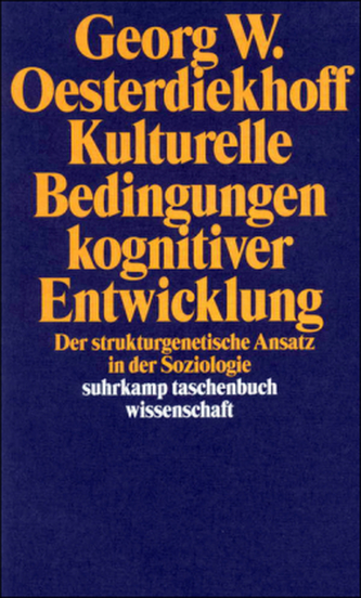 Kulturelle Bedingungen kognitiver Entwicklung Kulturelle Bedingungen kognitiver Entwicklung