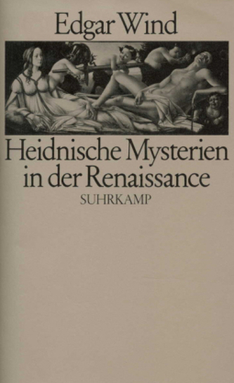 Heidnische Mysterien in der Renaissance Heidnische Mysterien in der Renaissance