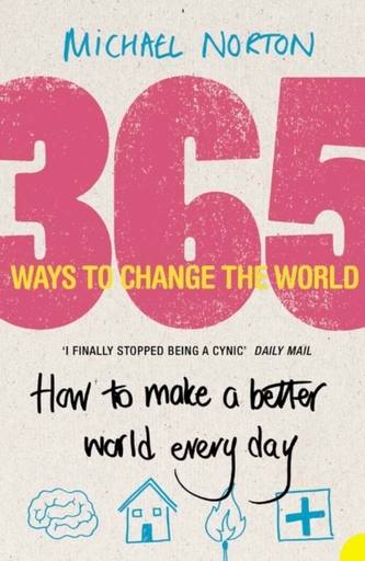 365 Ways to Change the World 365 Ways to Change the World